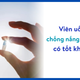 viên uống chống nắng nội sinh