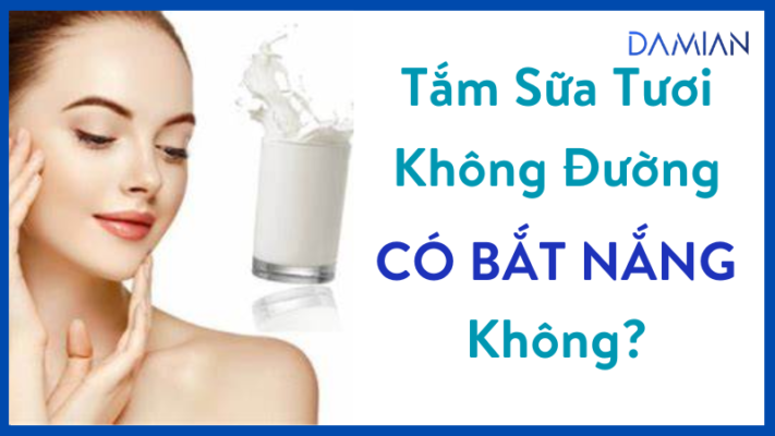 tắm sữa tươi không đường có làm trắng da k